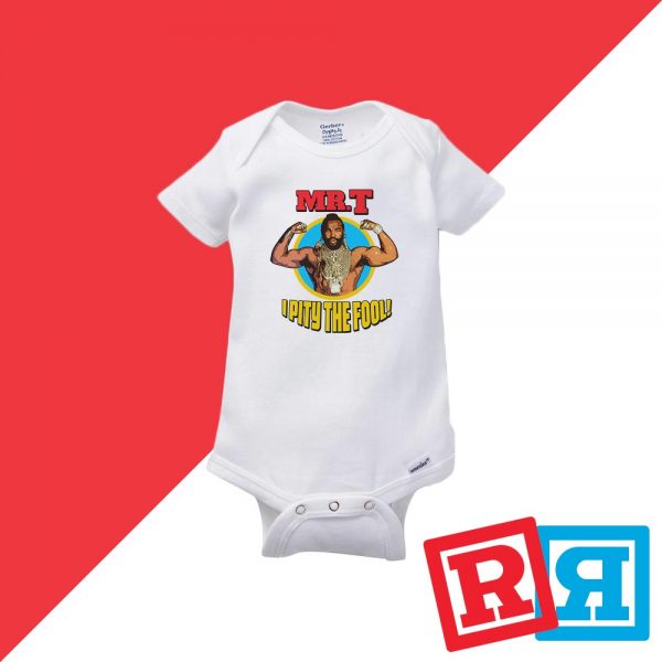 Mr. T I pity the fool baby onesie Gerber organic cotton short sleeve white