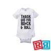 Thank God for rock n roll baby onesie Gerber organic cotton short sleeve white